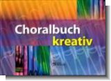 Cyganek, Choralbuch kreativ