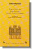 Zur deutschen Orgelmusik des 19. Jahrhunderts