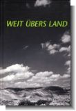 Weit �bers Land - Eine Fundgrube