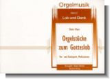 Orgelst�cke zum Gotteslob Band 2: Lob und Dank