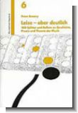 Leise - aber deutlich