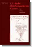 J. S. Bachs Wohltemperiertes Klavier: Text, Analyse, Wiedergabe