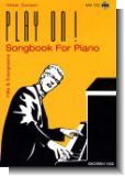 Play On! Songbook For Piano
