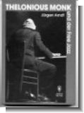 Thelonious Monk und der Free Jazz