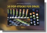 20 Pop-St�cke f�r Orgel