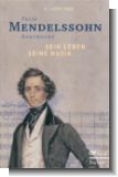 Mendelssohn Bartholdy Leben und Werk