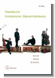 Handbuch historische Orchesterpraxis