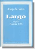 Largo over Psalm 124