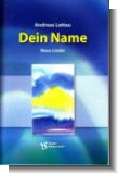 Dein Name - Neue Lieder