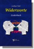 Widerworte - Liederbuch