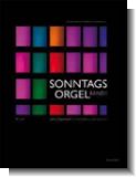Sonntagsorgel - Leichte Orgelmusik f�r Gottesdienst und Unterricht - Band 1: Festliches - Fuge - Trio
