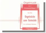 Orgelst�cke zum Gotteslob Band 11: Di�zesananh�nge 1
