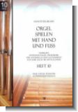 Orgel spielen mit Hand und Fu�