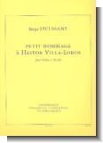 Petit Hommage � Heitor Villa-Lobos : pour violon et harpe