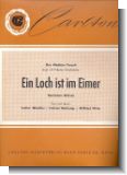 Ein Loch ist im Eimer : Einzelausgabe f�r Gesang und Klavier