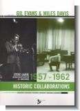Historic Collaborations : an analysis of selected (Gil Evans works 1957-1962)