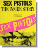 Sex Pistols : The Inside Story Biography