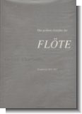 Das goldene Zeitalter der Fl�te Frankreich 1832-1932