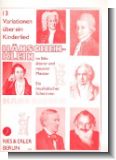 13 VARIATIONEN UEBER EIN KINDERLIED HAENSCHENKLEIN : FUER KLAVIER