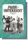 MUSIKUNTERRICHT : SEKUNDARSTUFE 1 (SCHUELERBUCH 1)