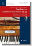 Beethovens Klaviervariationen op.34 Entstehung, Gestalt, Darbietung