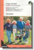 Singen mit Spa� : Tanzlieder (+CD) Handbuch f�r die Gruppenleitung (Gro�druck)