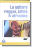La guitare reggae, latine et africaine (frz) : DVD-Video