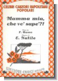 Mamma mia que vo sape : per canto e pianoforte (nap)