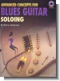 Advanced Concepts for Blues Guitar Soloing (+CD)