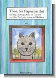 Theo der Papierpanther (+CD) : ein Bilder-Lieder-Geschichtenbuch