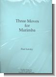 3 Moves : for marimba