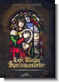 Liebe, Wollust, Spielmannslieder : Das mittelalterliche Liederbuch