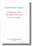 Variationen �ber Au clair de la lune : f�r 3 Kontrab�sse (2 Partituren)