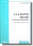 la bonne heure op.26 : f�r Altsaxophon und Klavier