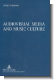 Audiovisual Media and Music Culture