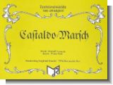 Castaldo-Marsch : f�r Blasorchester Direktion und Stimmen