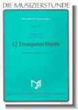 12 Duette : f�r 2 Trompeten