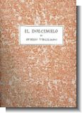 Il dolcimelo - Faksimile Collana di testi rari no.11