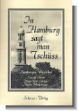 In Hamburg sagt man Tsch�ss : Walzerlied f�r Gesang und Klavier