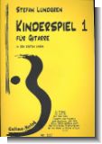 Kinderspiel Band 1 : f�r Gitarre