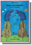 Kinder- und Volkslieder - F�r 2 Violoncelli