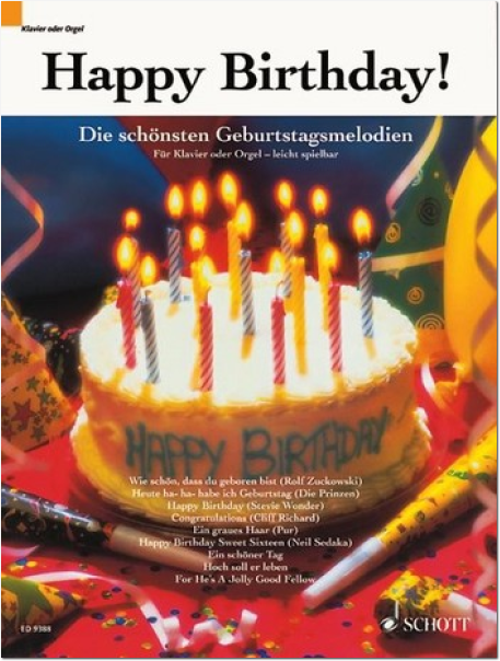 Sammelalbum Happy Birthday! Die schönsten Geburtstags-Melodien - Für Klavier oder Orgel (ohne 