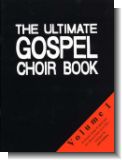The Ultimate Gospel Choir Book 1