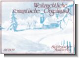 Weihnachtliche romantische Orgelmusik