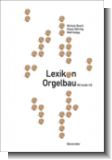 Lexikon Orgelbau (mit Audio-CD)