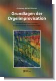 Grundlagen der Orgelimprovisation