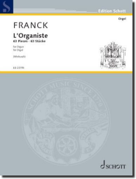Franck, L'Organiste - für Orgel mit Pedal bearbeitet