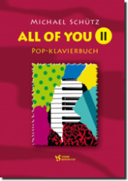Schütz, All of you - Band II - Pop-Klavierbuch
